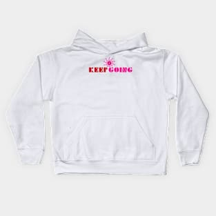 KEEP GOING Kids Hoodie